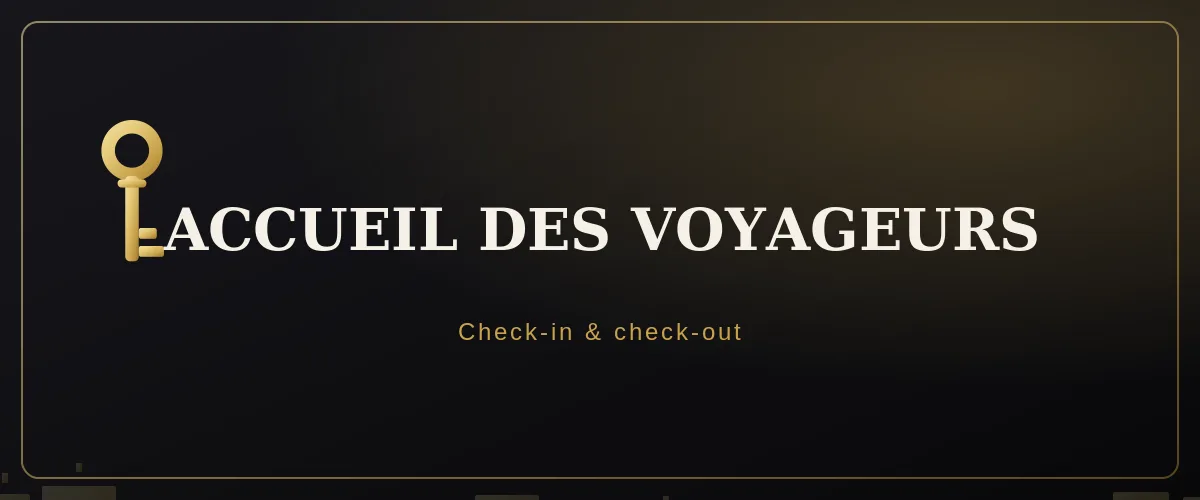 Accueil des voyageurs — Conciergerie Cher