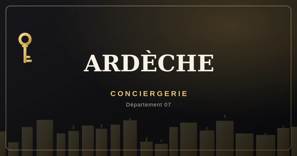 Conciergerie Ardèche