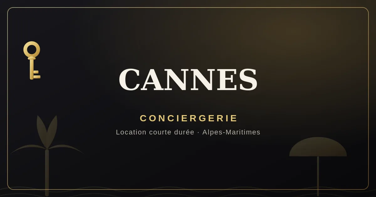 Conciergerie Cannes