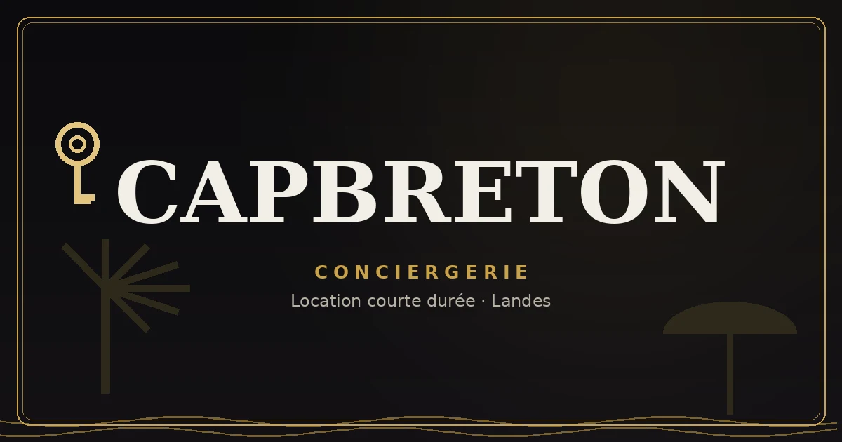 Conciergerie Capbreton