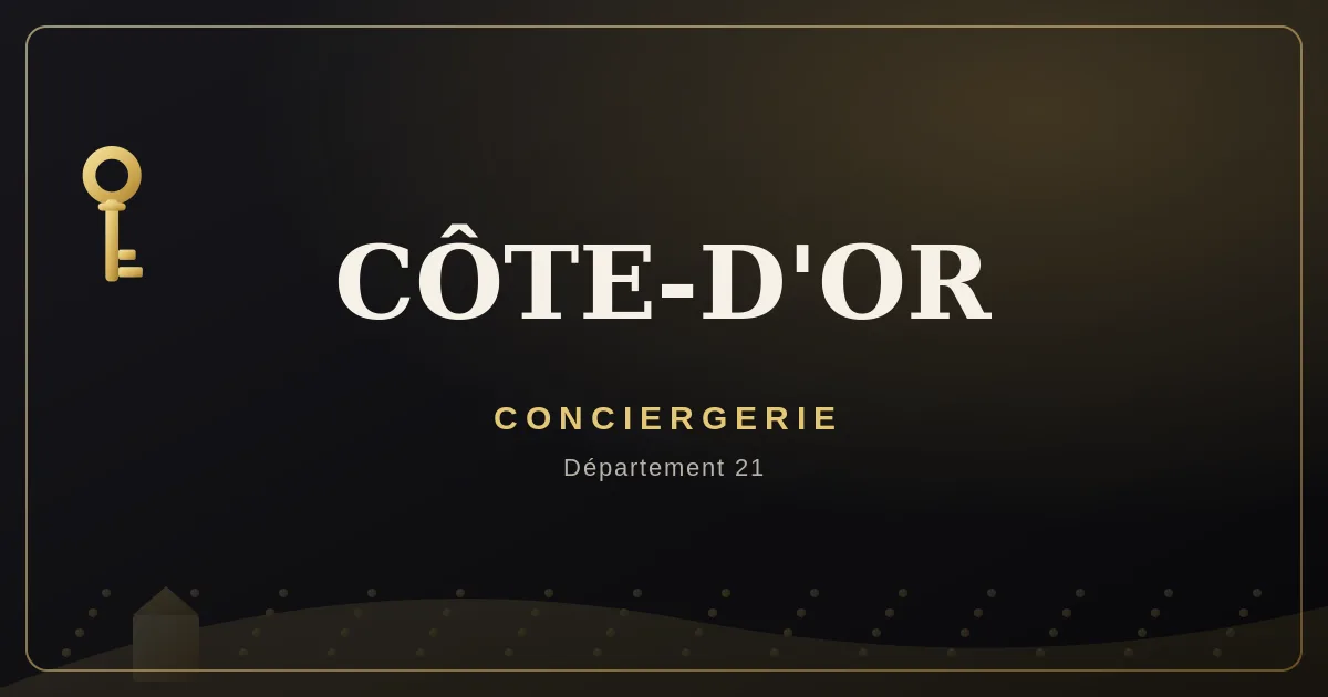 Conciergerie Côte-d'Or