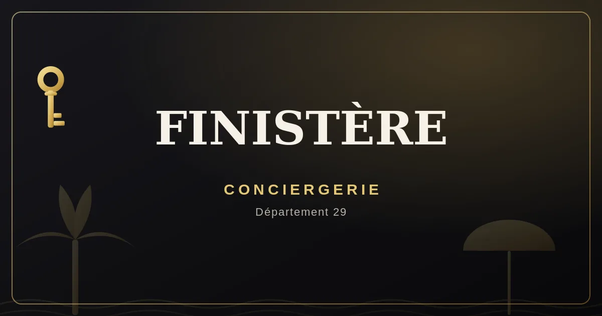Conciergerie Finistère