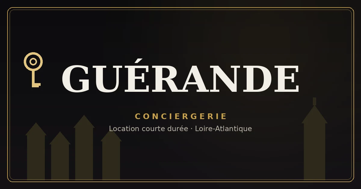 Conciergerie Guérande