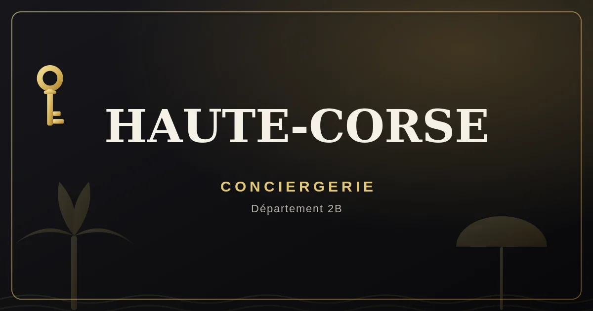 Conciergerie Haute-Corse