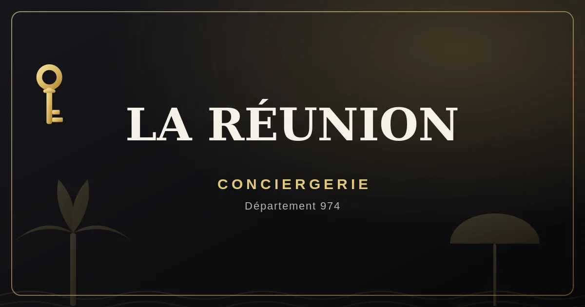 Conciergerie La Réunion