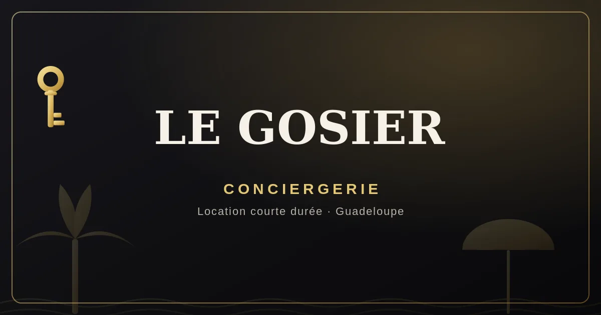 Conciergerie Le Gosier