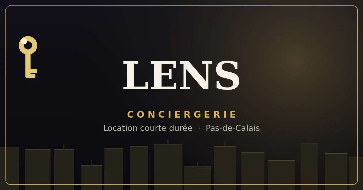 Conciergerie Lens