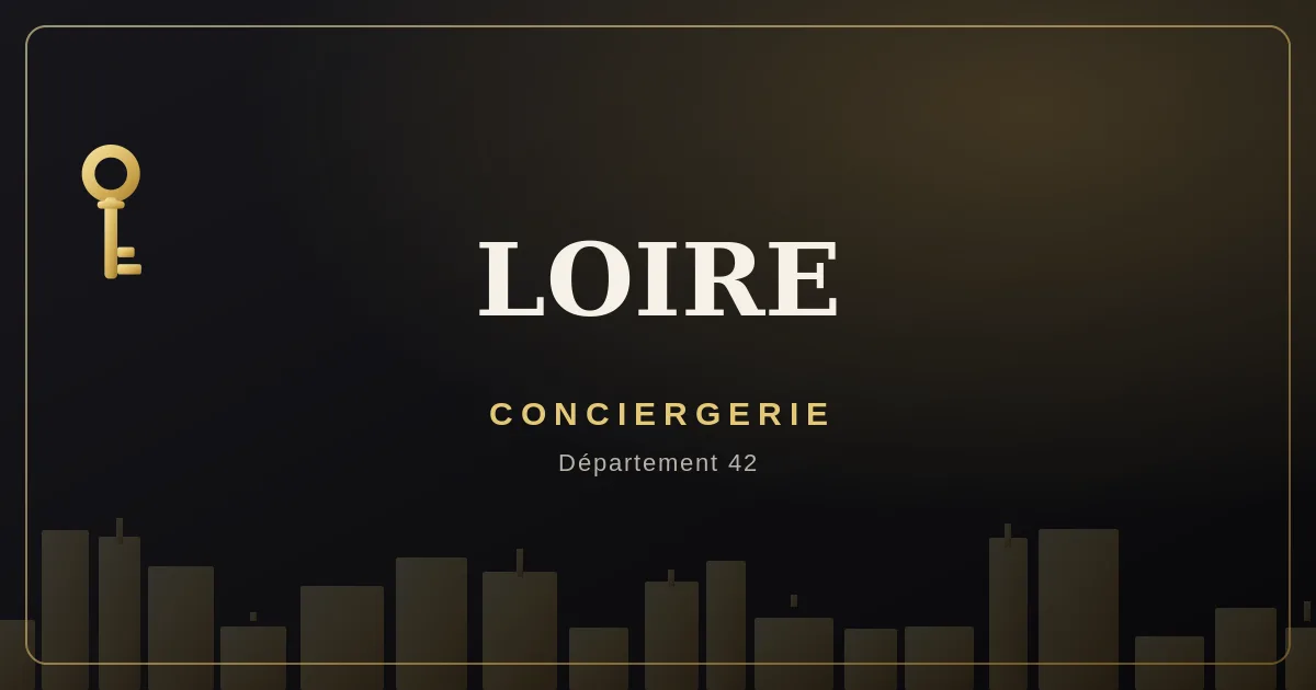 Conciergerie Loire