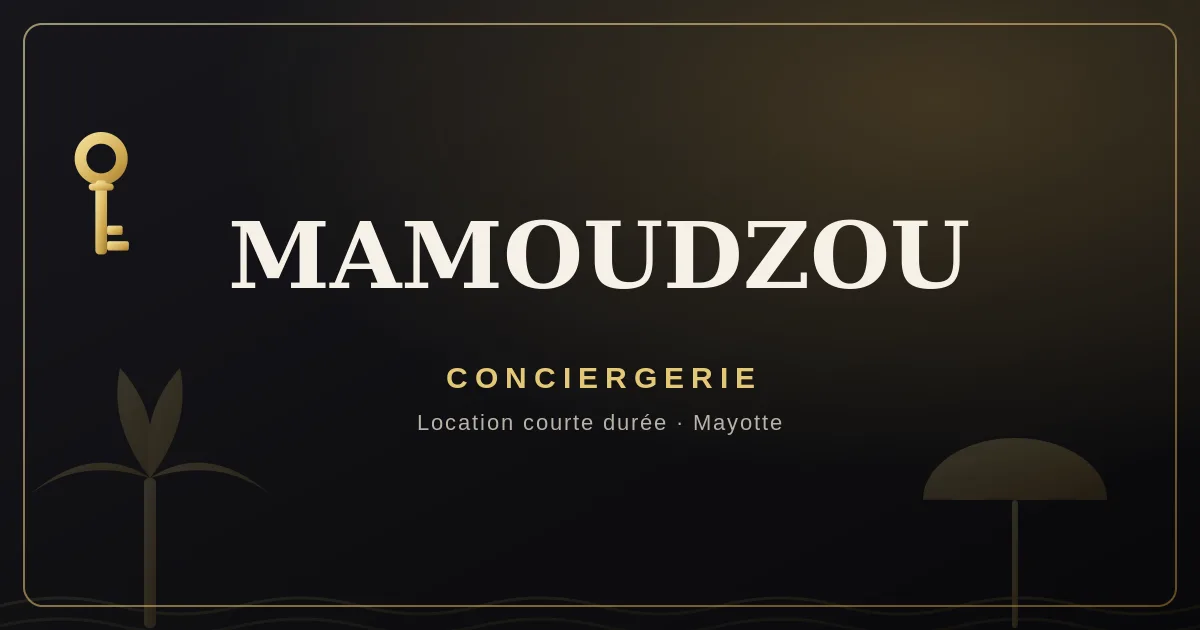 Conciergerie Mamoudzou