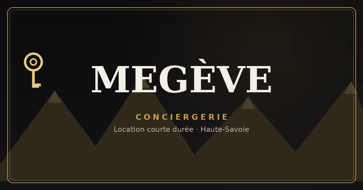 Conciergerie Megève