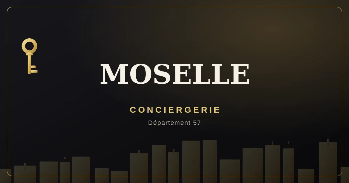 Conciergerie Moselle
