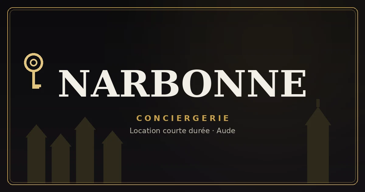 Conciergerie Narbonne