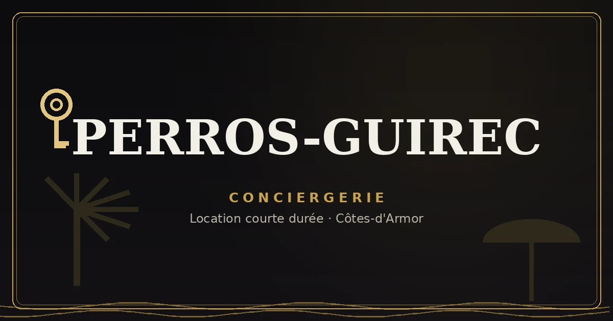 Conciergerie Perros-Guirec