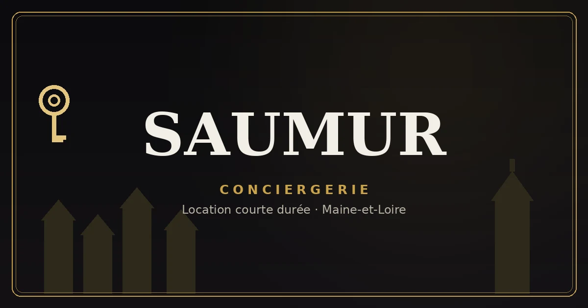 Conciergerie Saumur