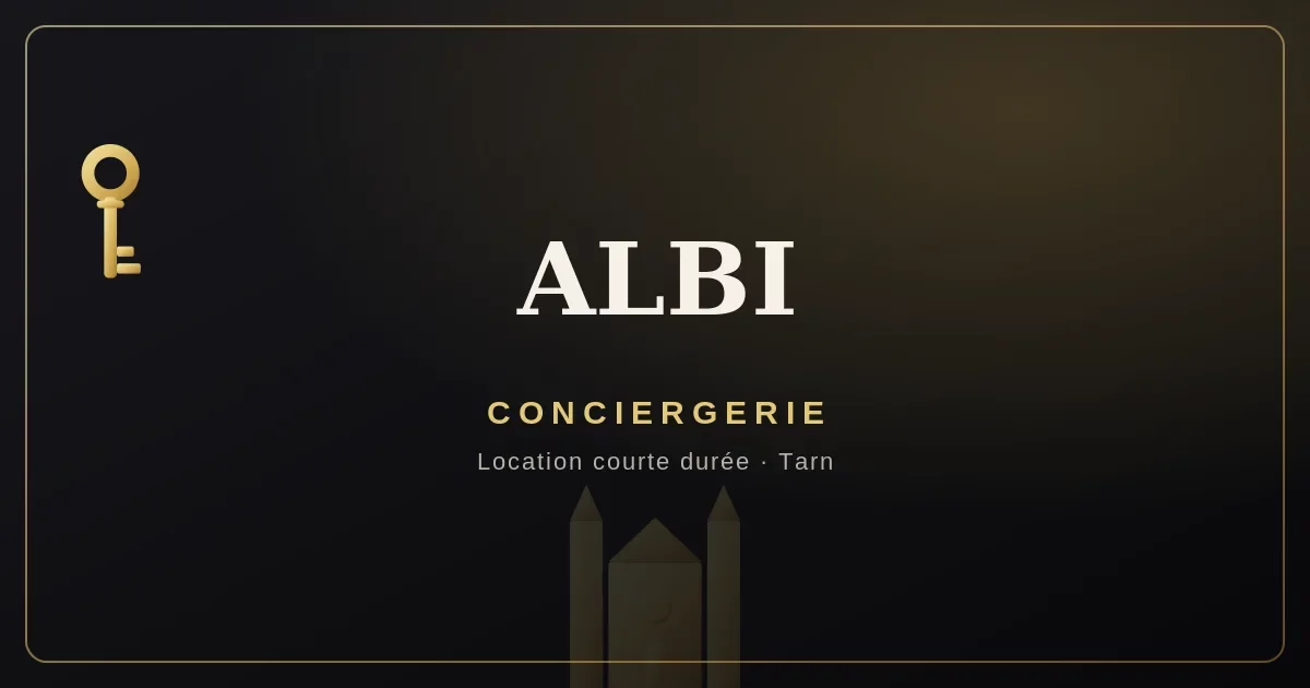 Conciergerie Albi
