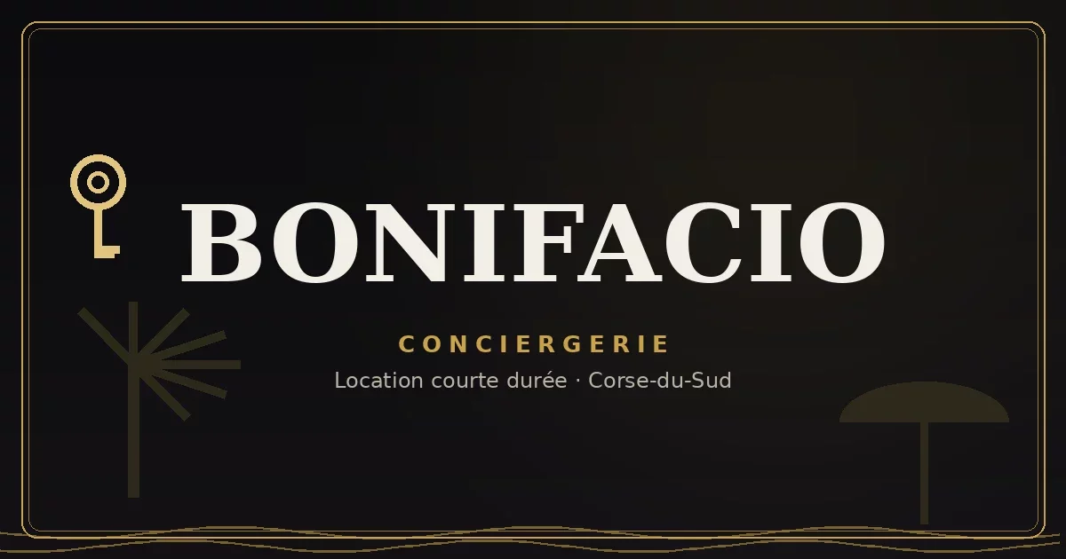Conciergerie Bonifacio