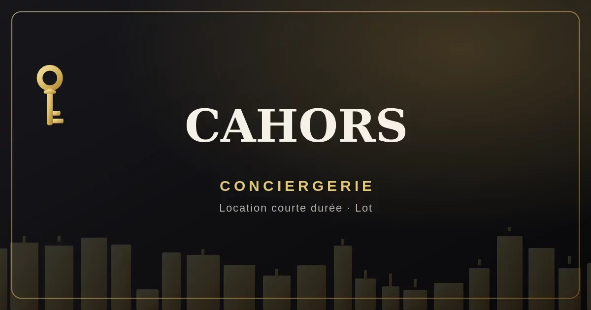 Conciergerie Cahors