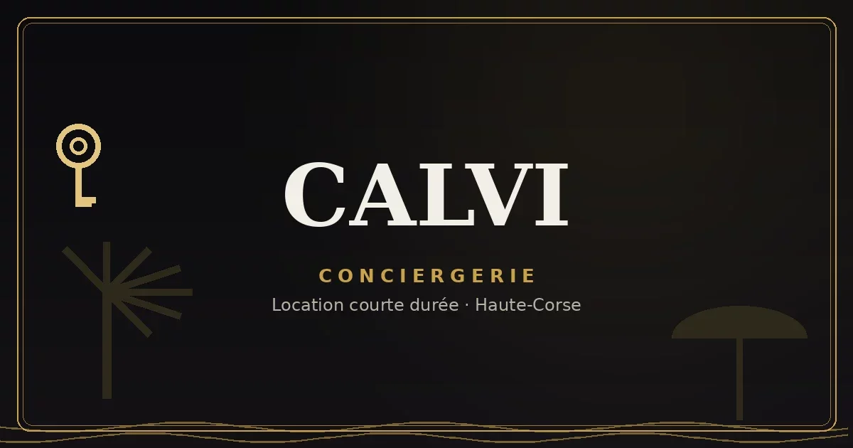 Conciergerie Calvi