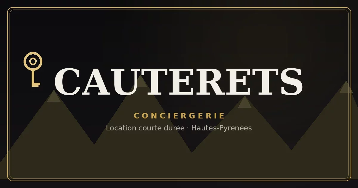 Conciergerie Cauterets