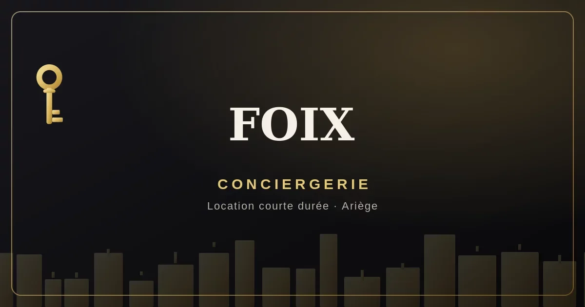 Conciergerie Foix