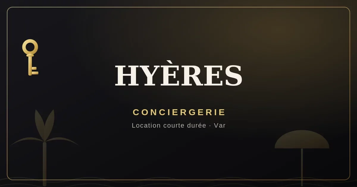Conciergerie Hyères