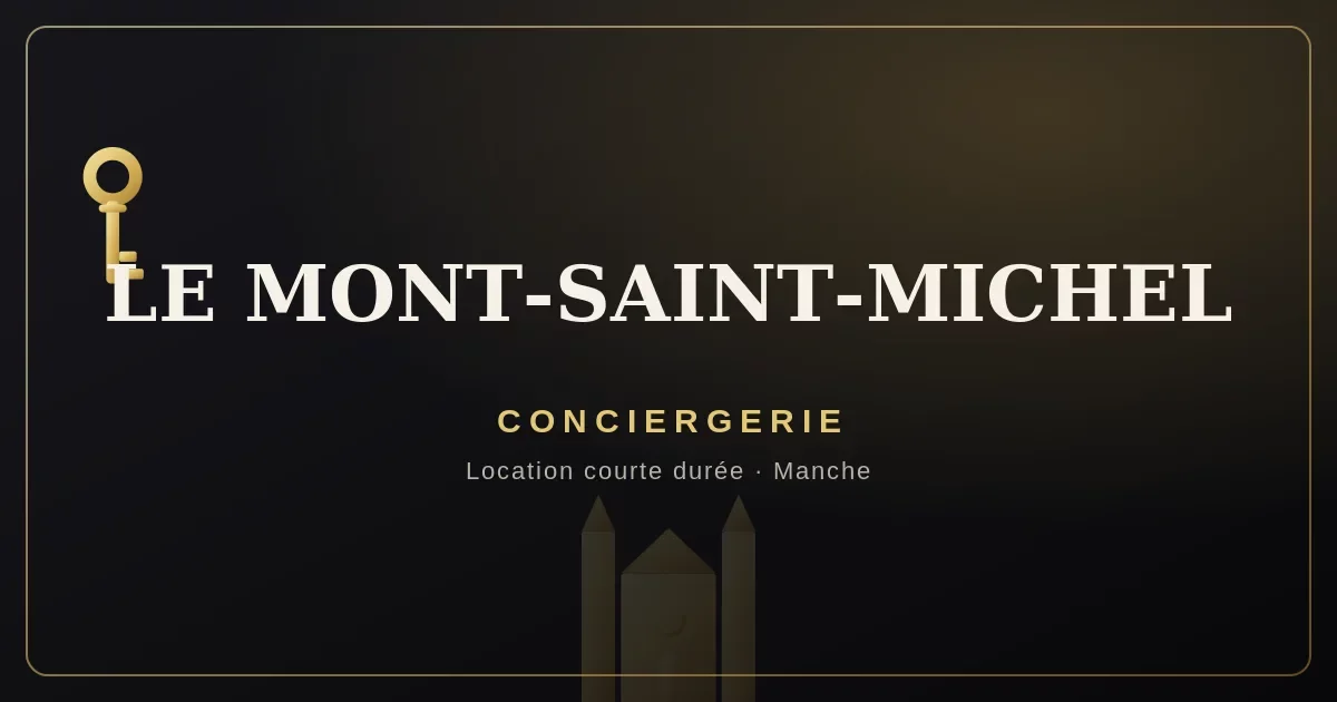 Conciergerie Le Mont-Saint-Michel