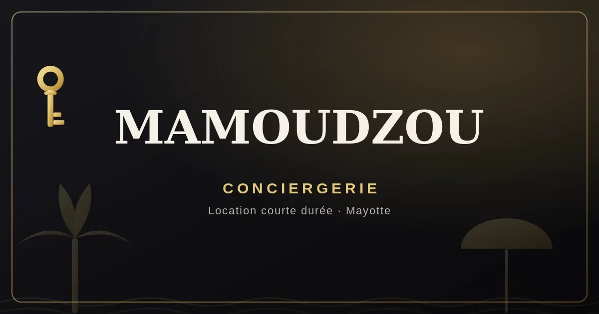Conciergerie Mamoudzou