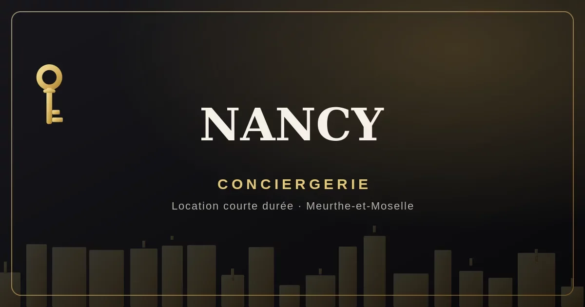 Conciergerie Nancy