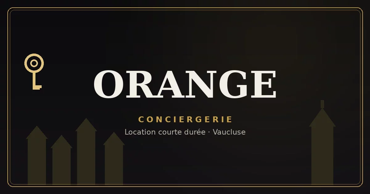 Conciergerie Orange
