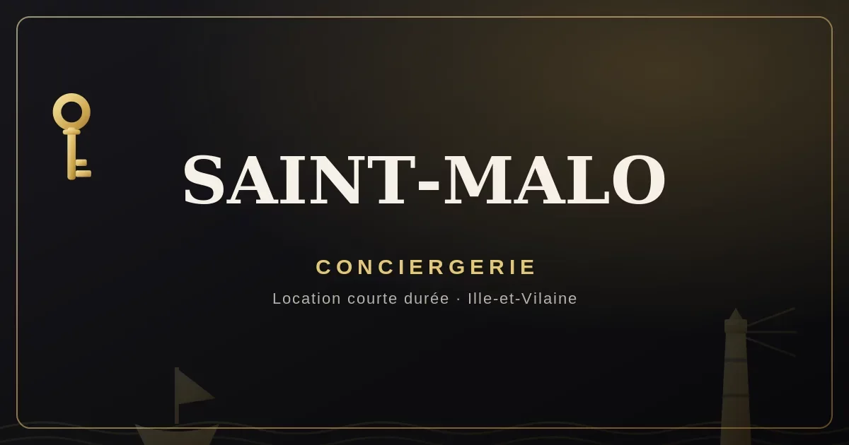 Conciergerie Saint-Malo